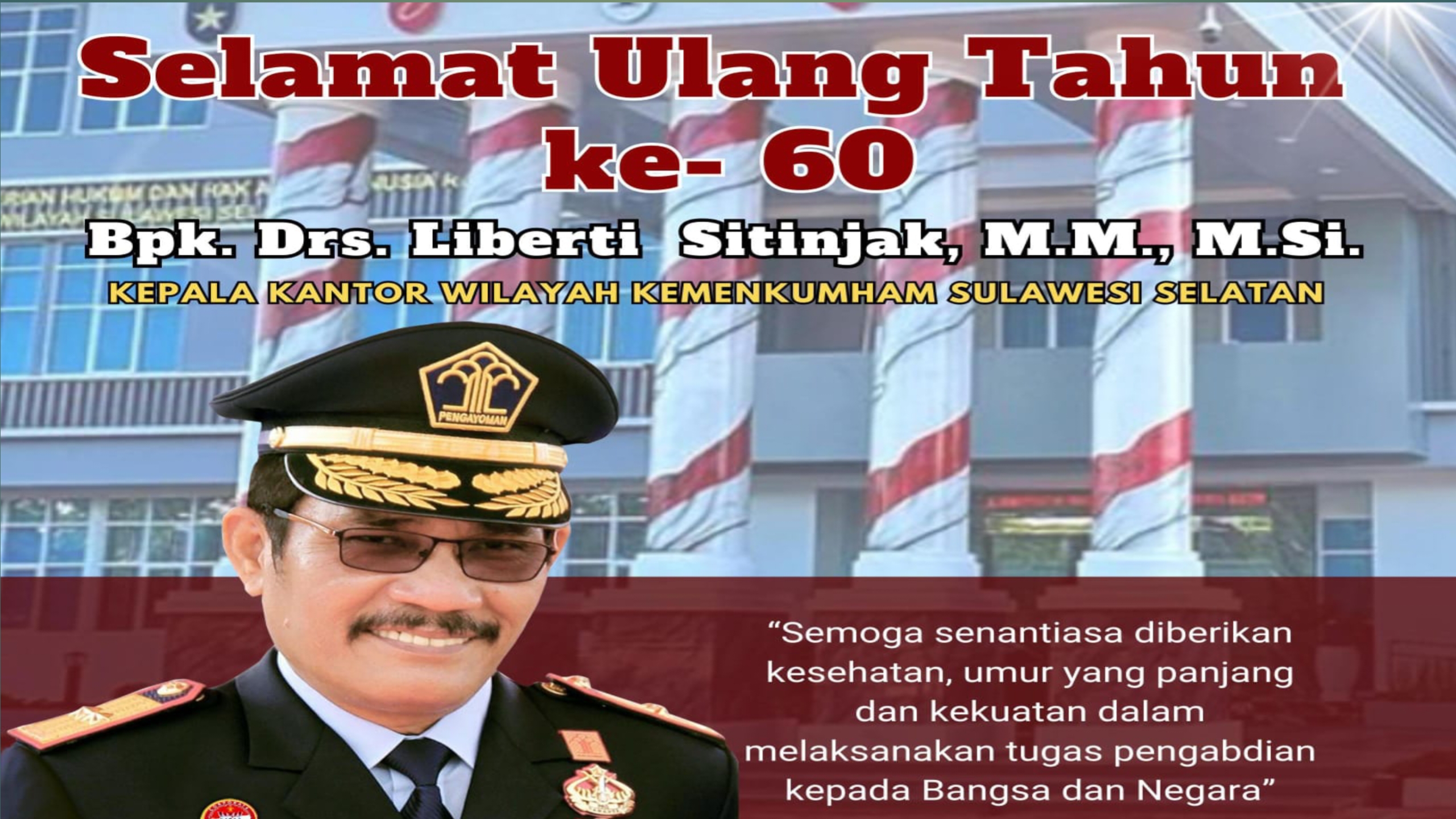 Kalapas Parepare dan Jajaran Ucapkan Selamat Ulang Tahun untuk Drs. Liberti Sitinjak, Sebut Pemimpin yang Cerdas, Berintegritas, dan Bertalenta