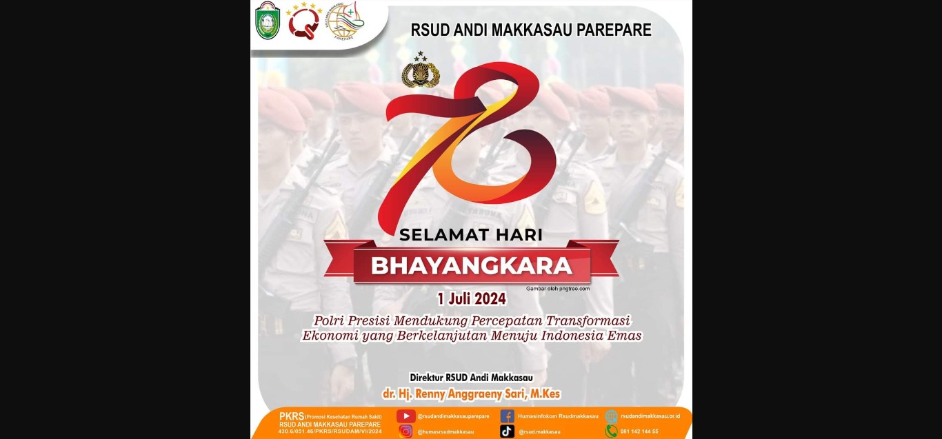 Manajemen RS Andi Makkasau Parepare Ucapkan Selamat Hari Bhayangkara ke-78